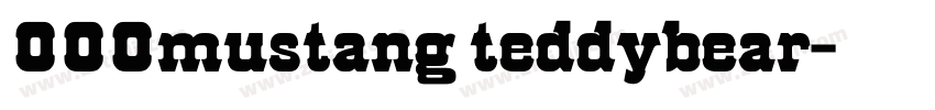 000mustang teddybear字体转换